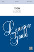 Lawson-Gould Music Publishing - Jenny - Kerr/Myers - SSAA
