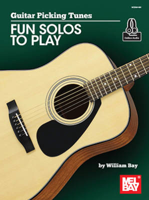 Guitar Picking Tunes: Fun Solos to Play - Bay - Book/Audio Online