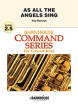 C.L. Barnhouse - As All The Angels Sing - Romeyn - Concert Band - Gr. 2.5
