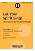 Heritage Music Press - Let Your Spirit Sing! (Three Easy Spiritual Settings) - Traditional/Wagner - 3pt Mixed