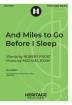 Heritage Music Press - And Miles to Go Before I Sleep - Frost/Ryan - 3pt Mixed