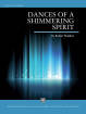 Alfred Publishing - Dances of a Shimmering Spirit - Sheldon - Concert Band - Gr. 3.5