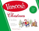 Vamoosh Music - Vamoosh Christmas - Gregory - Violin Duet - Book/Audio Online