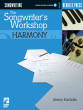 Berklee Press - The Songwriters Workshop: Harmony - Kachulis - Book/Audio Online