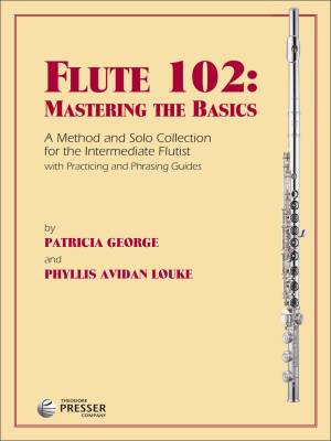 Flute 102: Mastering the Basics - Louke/George - Flute - Book