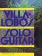 Editions Max Eschig - Collected Works for Solo Guitar - Villa-Lobos - Classical Guitar - Book