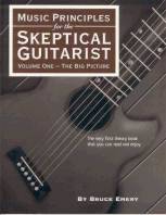 Music Principles for the Skeptical Guitarist, Volume One: The Big Picture - Emery - Guitar - Book
