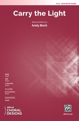 Alfred Publishing - Carry the Light - Beck - SATB