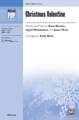 Alfred Publishing - Christmas Valentine - Barnes /Michaelson /Mraz /Beck - SAB