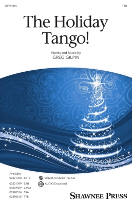 Shawnee Press - The Holiday Tango - Gilpin - TTB