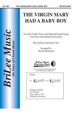 BriLee Music Publishing - The Virgin Mary Had a Baby Boy - West Indies Christmas Carol/Robinson - 2pt Treble