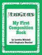 Heritage Music Press - MusiGames - My First Composition