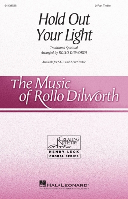 Hal Leonard - Hold Out Your Light - Spiritual/Dilworth - 2pt