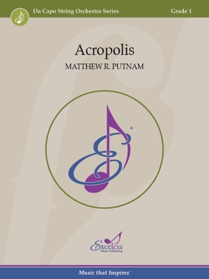 Excelcia Music Publishing - Acropolis - Putnam - String Orchestra - Gr. 1