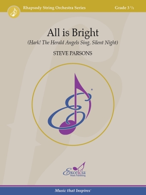 Excelcia Music Publishing - All is Bright - Parsons - String Orchestra - Gr. 3.5