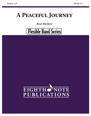 Eighth Note Publications - A Peaceful Journey - Meeboer - Concert Band (Flex) - Gr. 0.5