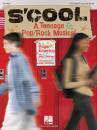 Hal Leonard - SCool: A Teenage Pop/Rock Musical