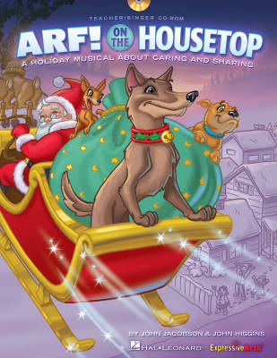 Arf! On The Housetop (Musical) - Jacobson/Higgins - Teacher Edition/Singer CD-ROM