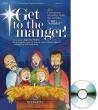 Hal Leonard - Get to the Manger! (Musical) - Oden/Harvill/Sandstrom - Preview Pak