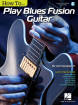 Hal Leonard - How to Play Blues-Fusion Guitar - Charupakorn - Book/Online Audio