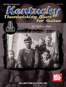 Kentucky Thumbpicking Blues for Guitar - Flint - Book/Audio Online