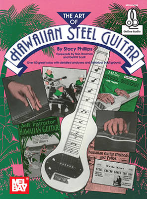 The Art of Hawaiian Steel Guitar - Phillips - Book/Audio Online
