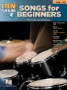 Hal Leonard - Songs for Beginners: Drum Play-Along Volume 32 - Drum Set - Book/Audio Online