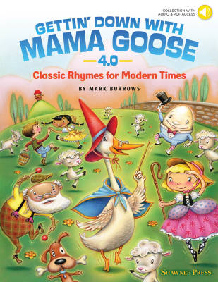 Gettin' Down with Mama Goose 4.0 - Burrows - Book/Audio Online