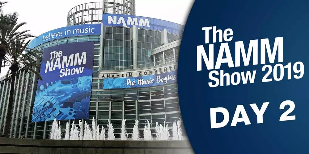 The NAMM Show 2019: Day 2
