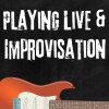 Playing Live and Improvisation Guitar Class Sam Coulson lessons in Calgary Royal Vista