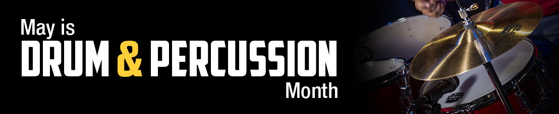 May is Drum & Percussion Month at Long & McQuade!