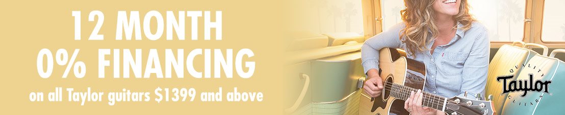 0% Financing on Taylor Guitars 0% Financing on Taylor Guitars