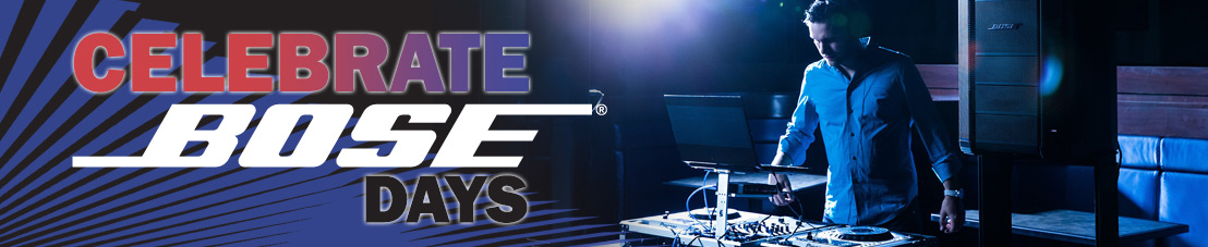 Celebrate Bose Days! Celebrate Bose Days!